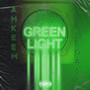 Green Light (Explicit)