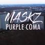 Purple Coma (Explicit)