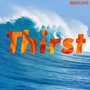 Thirst (Explicit)