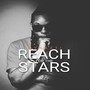 REACH FOR THE STARS (Official audio)