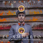 El Amuleto (Explicit)