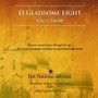 O Gladsome Light - Russian Sacred Music Through The Ages