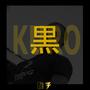 Kuro (Remastered) [Explicit]