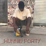 Hunnid Forty (Explicit)