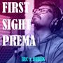 First Sight Prema