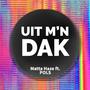 Uit M'n Dak (feat. POLS) [Explicit]