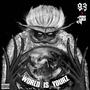 WORLD IS YOURZ (Explicit)