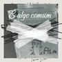 É algo comum (feat. b-oh) [Explicit]