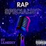 Rap Specialist (Explicit)