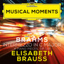 Brahms: 4 Piano Pieces, Op. 119: No. 3 in C Major. Intermezzo. Grazioso e giocoso (Musical Moments)