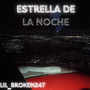 Estrella De La Noche (Explicit)