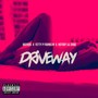 Driveway (Explicit)