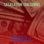 La La La (The Challenge) [Explicit]