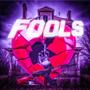 Fools (Explicit)