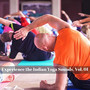 Experience The Indian Yoga Sounds, Vol. 01