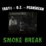 Smoke Break (feat. Tray8 & O.Z.) [Explicit]