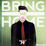 Bring Me Home EP