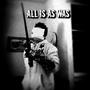 All Is As Was (feat. Pas Grand Chose)