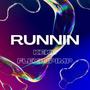 Runnin (Explicit)