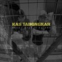 Kas Tabongkar (Remastered 2023) [Explicit]