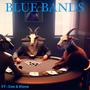 BLUE BANDS (Explicit)