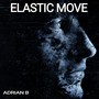 ELASTIC MOVE (Radio Edit)