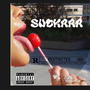 SUCKAAA (Explicit)