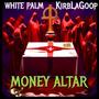 Money Altar (Explicit)