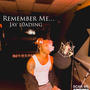 Remember Me (Explicit)