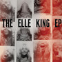 The Elle King EP (Explicit)