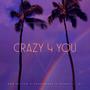 CRAZY FOR YOU PT. 2 (Explicit)