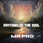 Rhythms of the Soul