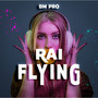 Rai Flying