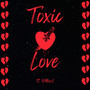 Toxic Love