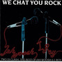 We Chat You Rock (Two DJ Clash)