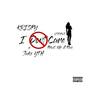 I Dont Care (feat. Jake YTH) [Explicit]