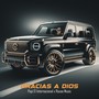 Gracias a Dios (Explicit)