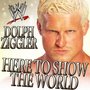 WWE: Here to Show the World (Dolph Ziggler) [feat. Downstait] - Single