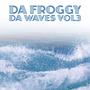 DA waves vol.3 (Explicit)