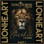 Lionheart, Pt. 1 (Explicit)