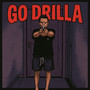 Go Drilla (Explicit)