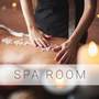 Spa Room: Best Music for Massage Therapy, Wellness Relaxing Music