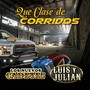 Que Clase de Corridos