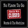 No Place to Go