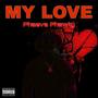 My Love (Explicit)