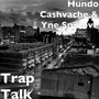 Trap Talk (Explicit)