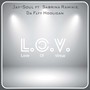 L.O.V. (feat. Sabrina Ramikie & Da Flyy Hooligan)