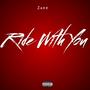 Ride With You (Explicit)