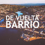 De Vuelta Al Barrio (Explicit)