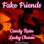 Fake Friends (feat. Lucky Charm) [Explicit]